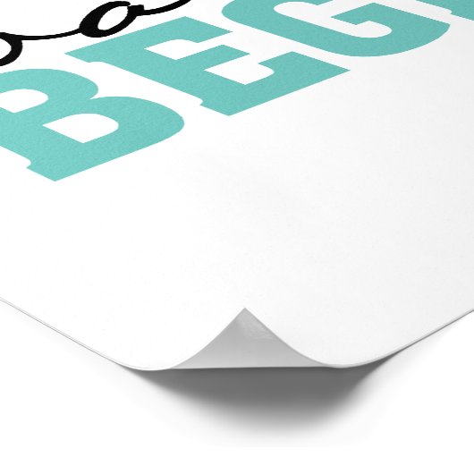 Elke expert was ooit een beginner poster (Hoek)