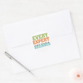 Elke expert was ooit een beginner ronde sticker (Envelop)