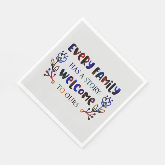 Elke familie heeft een artikel dat ons welkom heet servet (Hoek)