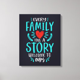 Elke familie heeft een verhaal canvas afdruk