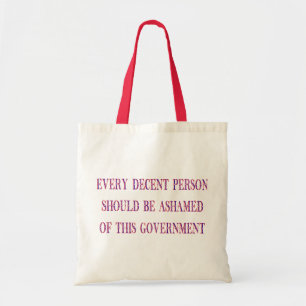 Elke fatsoenlijke persoon tote bag