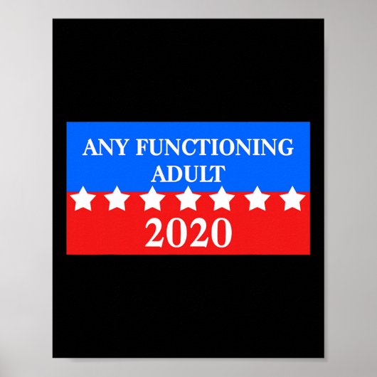Elke Functionerende Volwassene 2020 Campagne Anti- Poster (Voorkant)