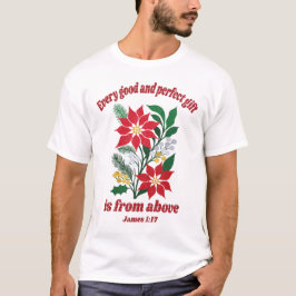 Elke Goede en Perfecte Gift – James 1:17 Kerstmis T-shirt