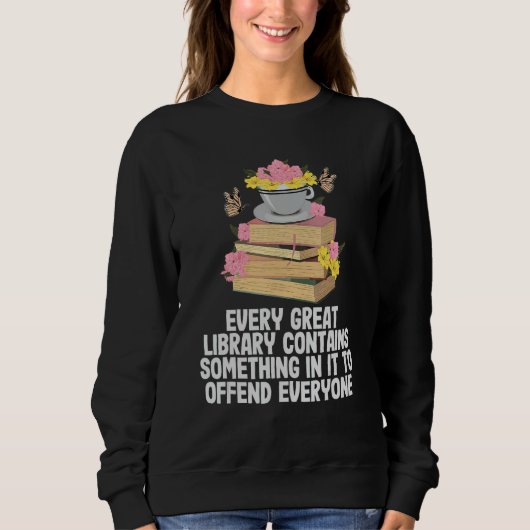 Elke grote bibliotheek bevat iets grappigs trui (Voorkant)