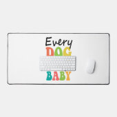 Elke hond heeft een Baby nodig Bureaumat (Keyboard & Muis)
