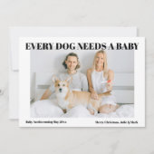 Elke hond heeft een baby zwangerschapsaankondiging feestdagenkaart (Voorkant)