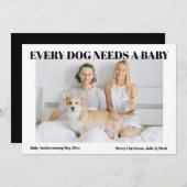 Elke hond heeft een baby zwangerschapsaankondiging feestdagenkaart (Voorkant / Achterkant)