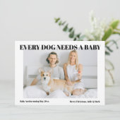 Elke hond heeft een baby zwangerschapsaankondiging feestdagenkaart (Staand voorkant)
