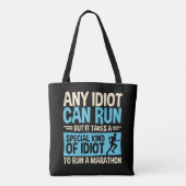 Elke Idioot kan funny Marathon runner Tote Bag (Achterkant)