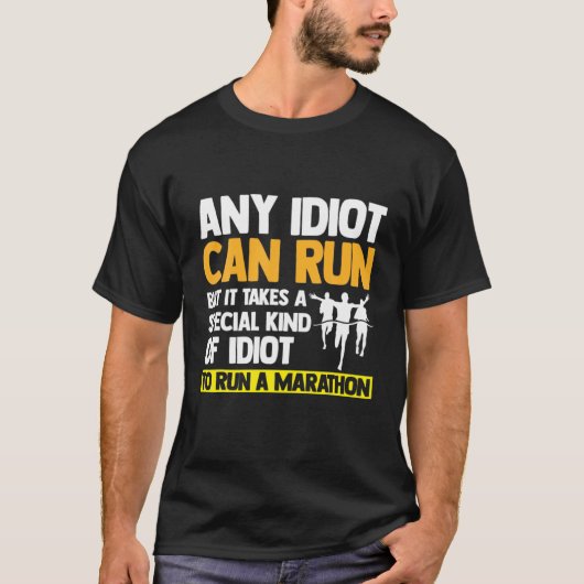 Elke Idioot kan funny Ultramarathon Ultra Marath u T-shirt (Voorkant)