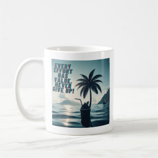 Elke inspanning doet ertoe, geef nooit op koffiemok