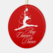 Elke kans om te dansen keramisch ornament (Links)