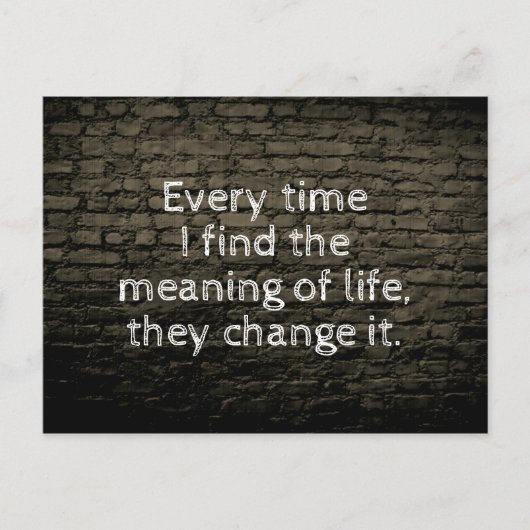 Elke keer als ik de betekenis van het leven vind,  briefkaart (Voorkant)