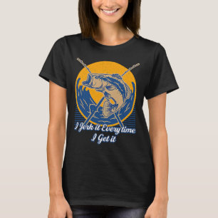 Elke keer als ik hem krijg Vist Pole Vist T-shirt