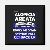 Elke keer als ik terug zal komen op alopecia bewus magneet (Voorkant)