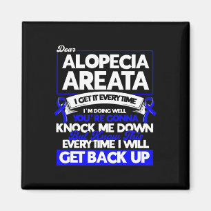 Elke keer als ik terug zal komen op alopecia bewus magneet