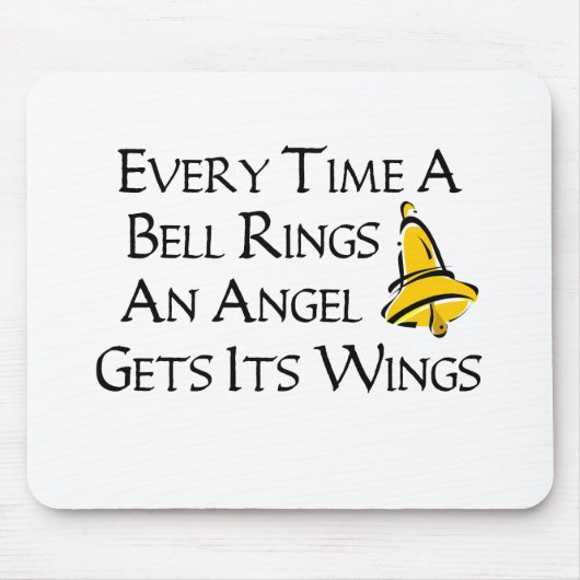Elke keer dat een Bell Rings Muismat (Voorkant)