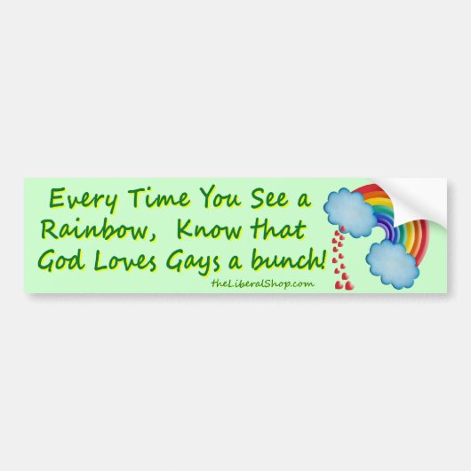 Elke keer dat je een regenboog bumpersticker ziet (Voorkant)