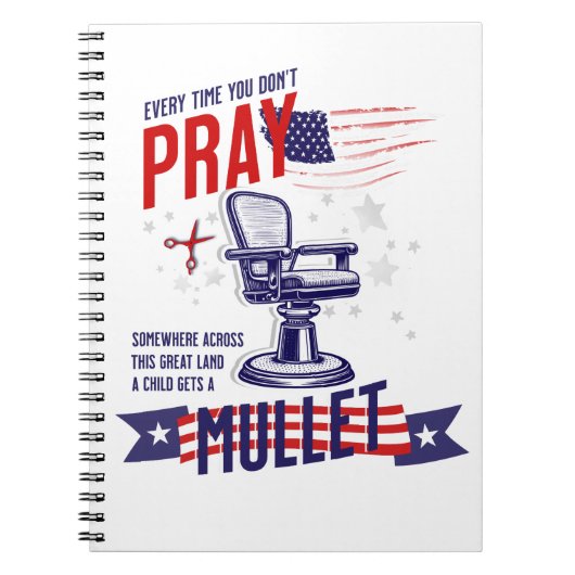 Elke keer dat je niet bidt grappig patriottisch da notitieboek (Voorkant)