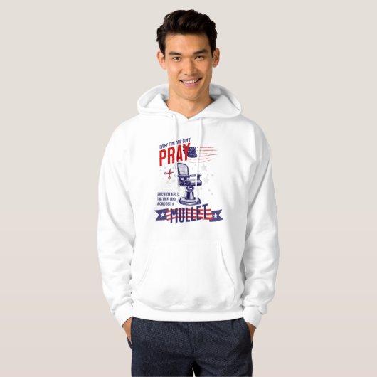 Elke keer dat je niet bidt grappige patriottische hoodie (Voorkant volledig)