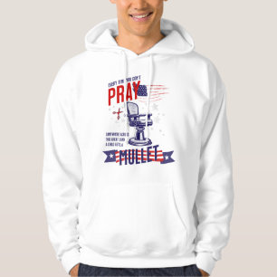 Elke keer dat je niet bidt grappige patriottische hoodie