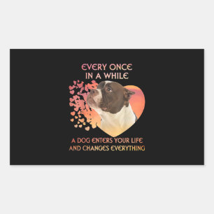 Elke keer in een tijd dat een hond je leven ingaat rechthoekige sticker