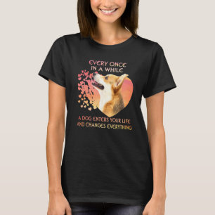 Elke keer in een tijd dat een hond je leven inneem t-shirt