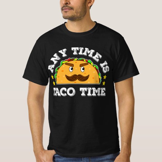 Elke keer is de Taco Time Funny Illustratie T-shirt (Voorkant)