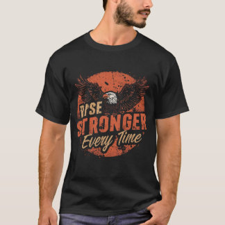 Elke Keer Sterker Opstaan – Motivatiequote Adelaar T-shirt