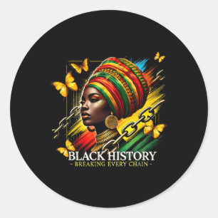 Elke keten doorbreken Black History Month Vrouwen Ronde Sticker
