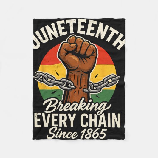 Elke keten doorbreken sinds 1865 Juneteenth Afrika Fleece Deken (Voorkant)