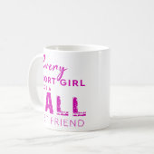 Elke kleine meid heeft een goede vriend nodig koffiemok (Voorkant links)