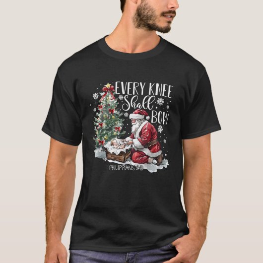 Elke knie moet kerstkerstkerstkerstkerstkerstkerst t-shirt (Voorkant)