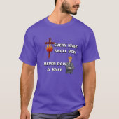 ELKE KNIE ZAL BUIGEN T-Shirt (Voorkant)