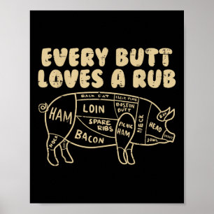 Elke kont houdt van een wrijfvarken grappige BBQ g Poster
