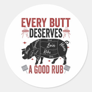 Elke kont verdient een goede wrijf grappig varkens ronde sticker