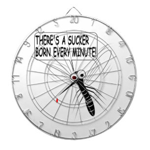 Elke minuut wordt er een Sucker geboren. Dartbord