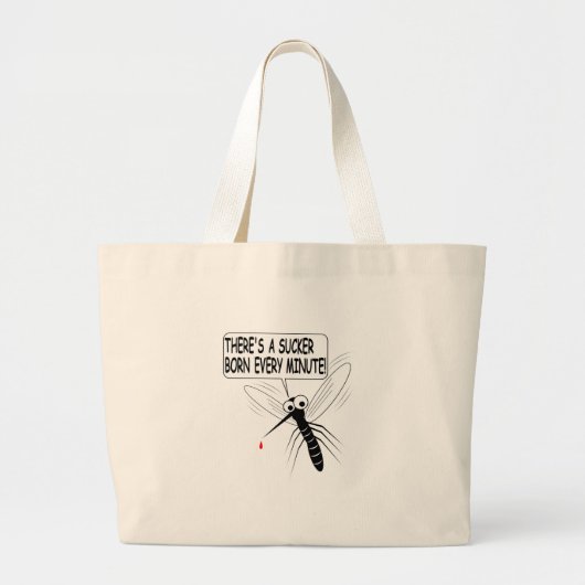 Elke minuut wordt er een Sucker geboren. Grote Tote Bag (Voorkant)