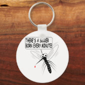 Elke minuut wordt er een Sucker geboren. Sleutelhanger (Voorkant)