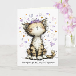 Elke moeilijke dag verslagen, aanmoediging Cute Ka Kaart