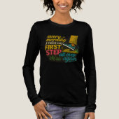 Elke ochtend eerste stap - T-shirt (Voorkant)