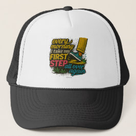 Elke ochtend zet ik mijn eerste stap - trucker pet