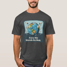 Elke oorlog raakt de wereld t-shirt