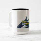 Elke piek is overkomelijk tweekleurige koffiemok (Voorkant links)