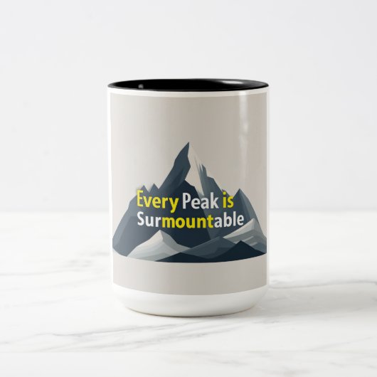 Elke piek is overkomelijk tweekleurige koffiemok (Center)