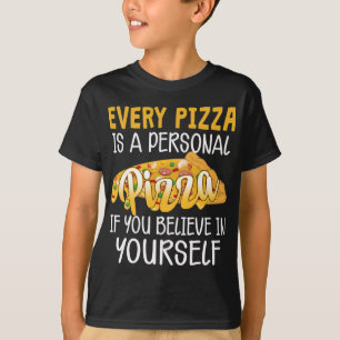 Elke Pizza is een persoonlijke Pizza Funny Pizza L T-shirt