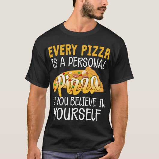 Elke Pizza is een persoonlijke Pizza Funny Pizza L T-shirt (Voorkant)