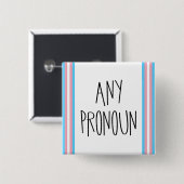 Elke Pronoun Transgender Button (Voorkant /achterkant)