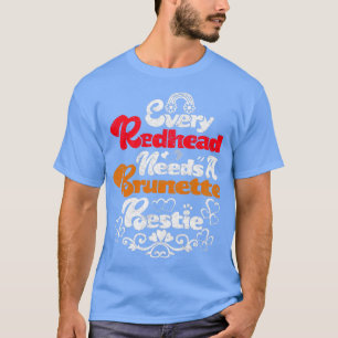 Elke Redhead heeft een Brunette Bestiex27s BFF Fri T-shirt