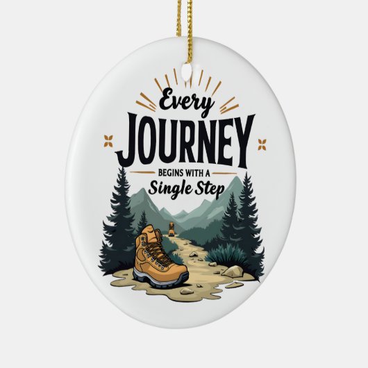 Elke reis begint met een enkele stap wandelen keramisch ornament (Rechts)